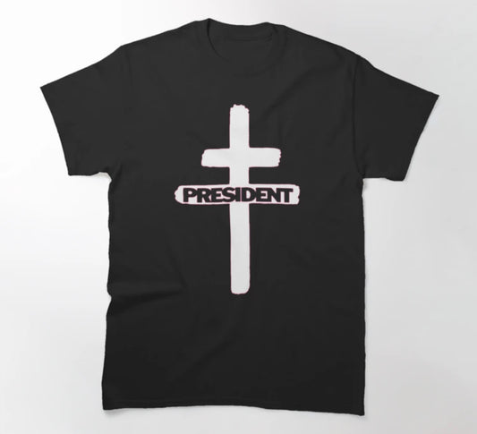 PRESIDENT T-SHIRT